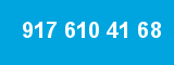917 610 41 68